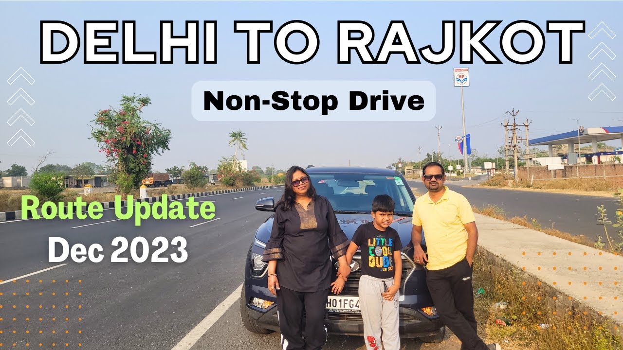 Delhi to Rajkot Non-Stop Drive Via Bundi in Creta | Dec 2023 Route Update | Roving Family