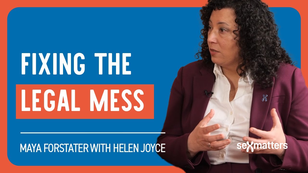 Fixing the legal mess | Maya Forstater in conversation with Helen Joyce