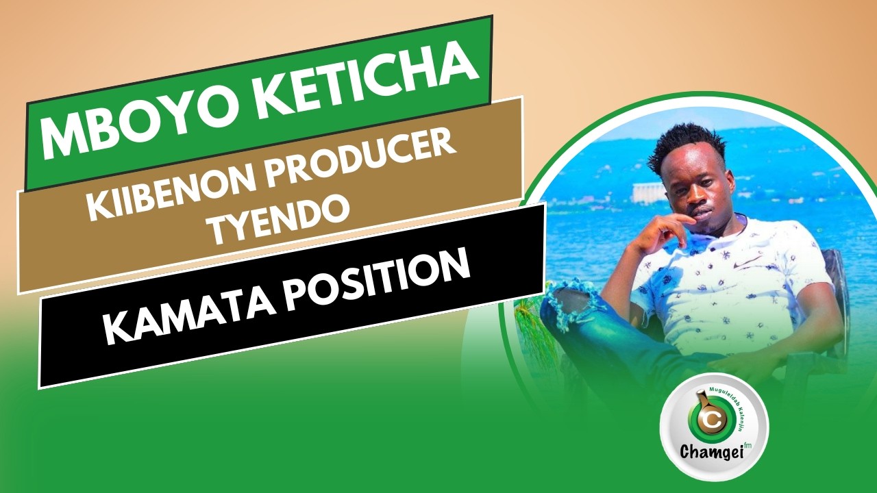 Mboyo keticha : Kiipenon Producer tyendonyun, Toma anyorunen Keljin eng Youtube ak Skiza