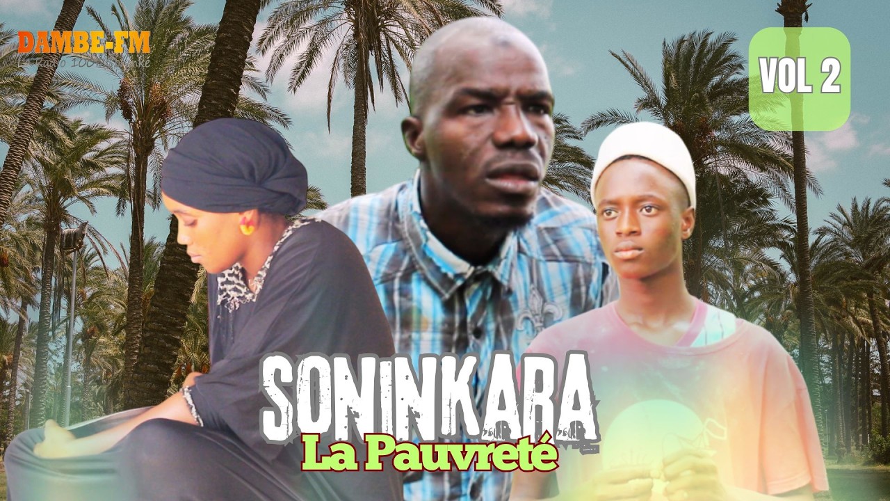 #Soninkara  La Pauvreté - Saison1 Episode 2
