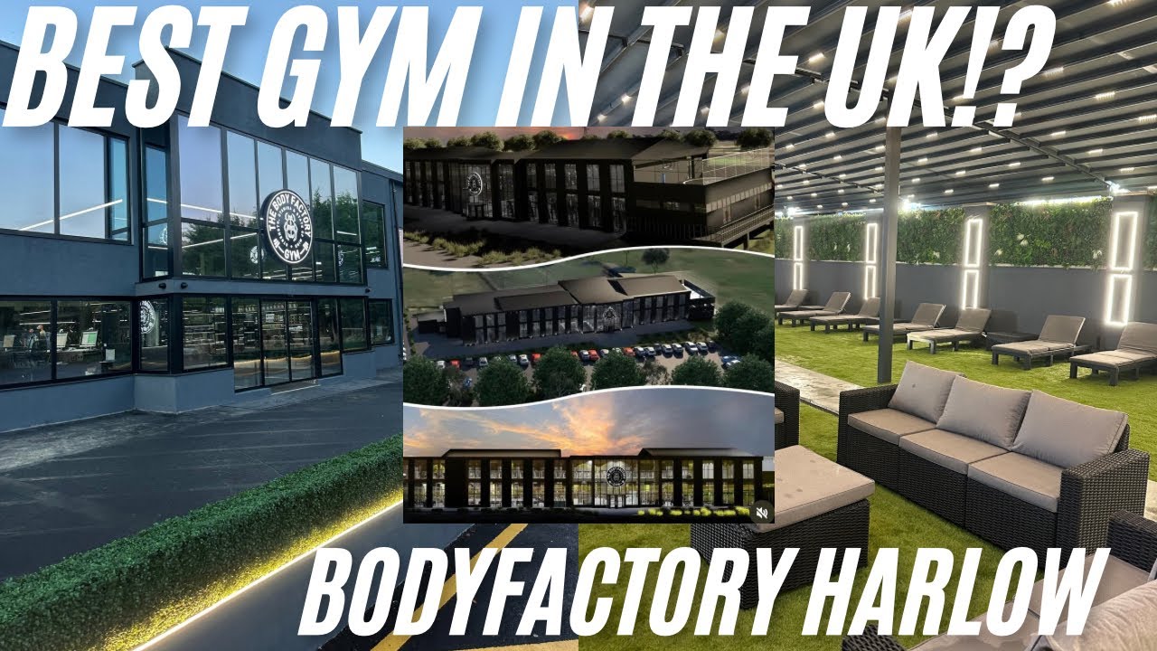 BEST GYM IN THE UK? NEW BODYFACTORY HARLOW