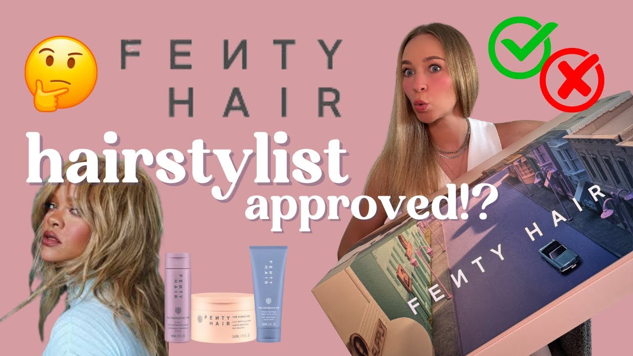 FENTY HAIR Hairdresser's Honest Review