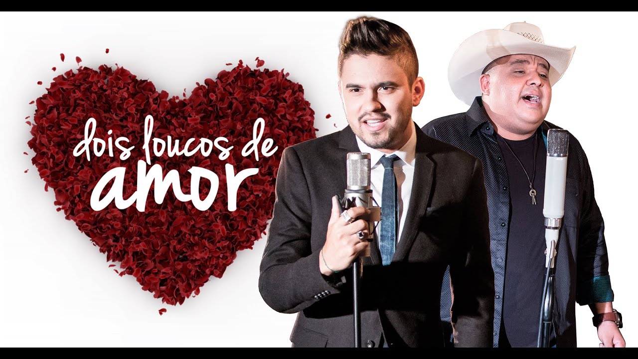 Humberto e Ronaldo - Dois Loucos de Amor (Clipe Oficial)