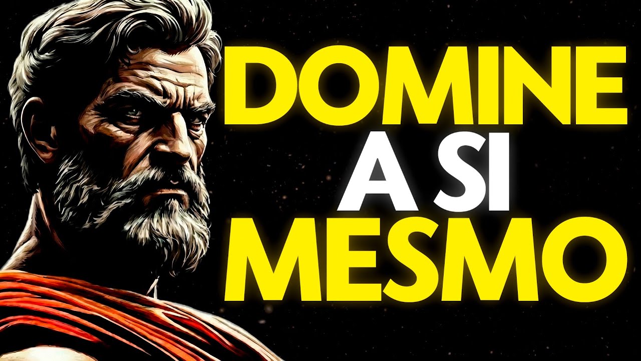 VOCÊ CONTRA VOCÊ — DOMINE A SI MESMO E DOMINE A VIDA | Estoicismo