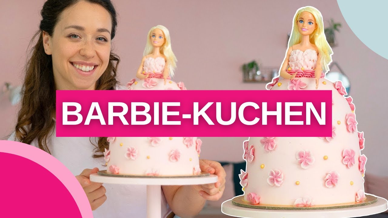 BARBIE TORTE SCHRITT FÜR SCHRITT