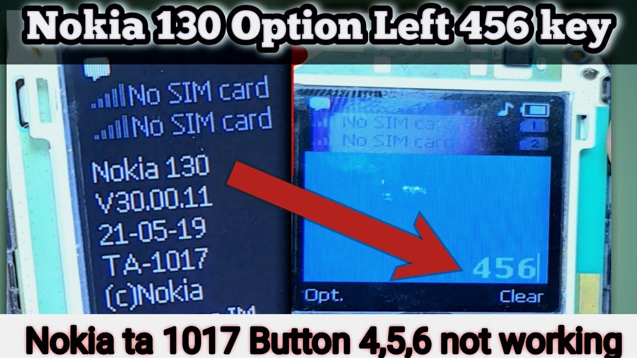 Nokia 130 TA 1017 456 key Not Working 456  Keypad Solution