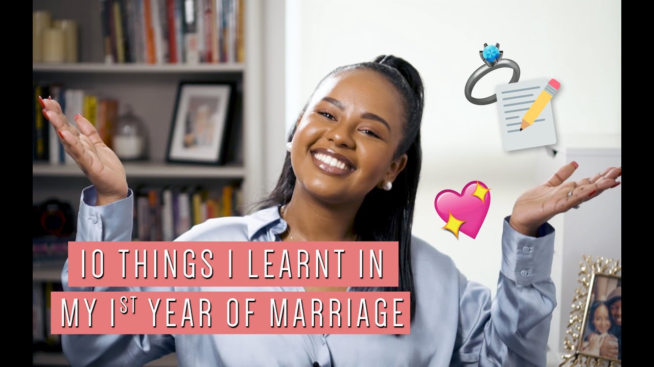 10 THINGS I'VE LEARNT IN MY 1ST YEAR OF MARRIAGE | Bethel Brown