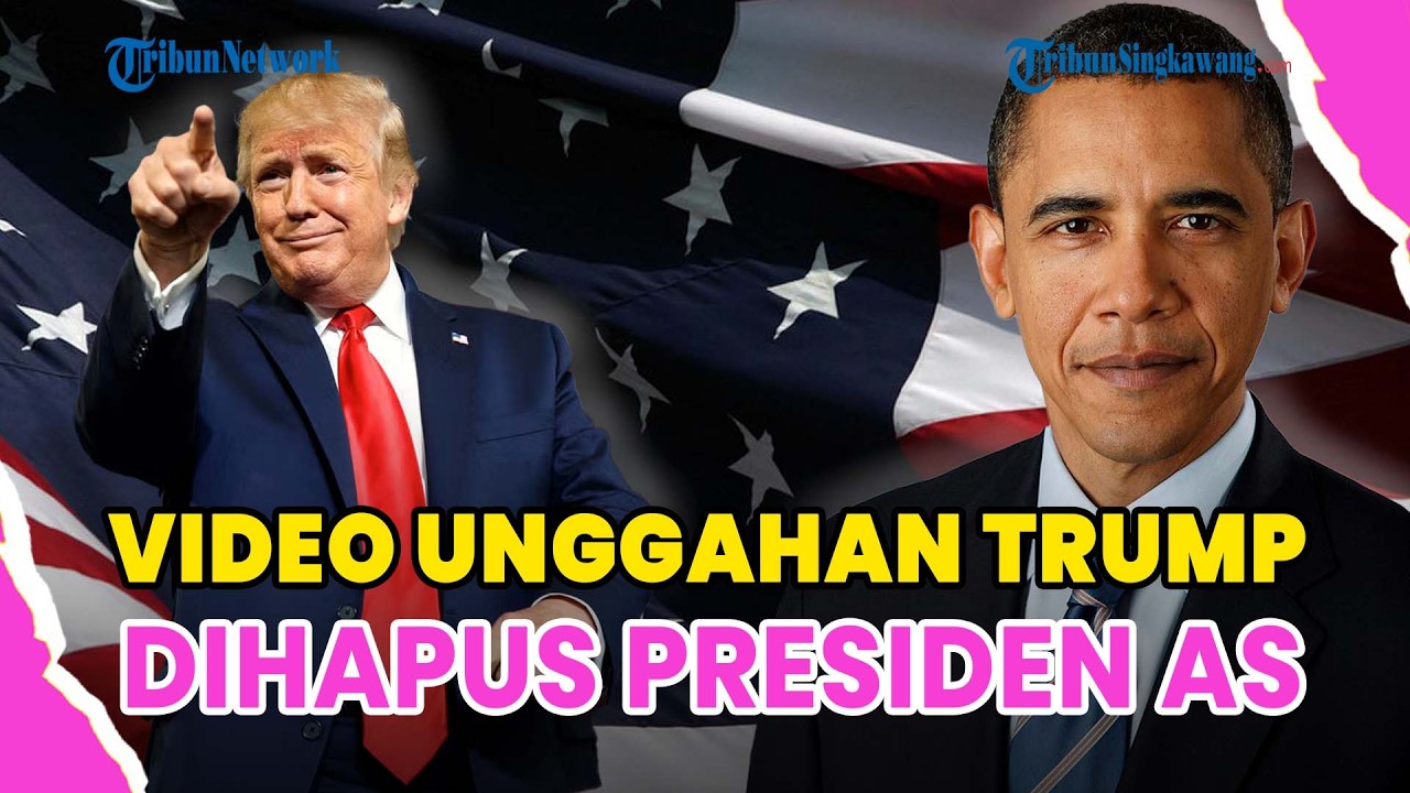 ®️🔴UPDATE❗KONTROVERSI VIDEO UNGGAHAN TRUMP, DIHAPUS PRESIDEN AS NAMUN TAK MINTA MAAF KE OBAMA