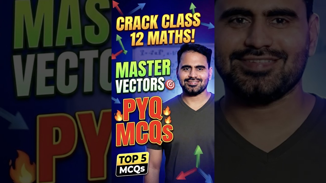 Top 5 Vector Algebra MCQs 🎯 | Class 12 Maths PYQs #Shorts #VectorAlgebra #BoardExams