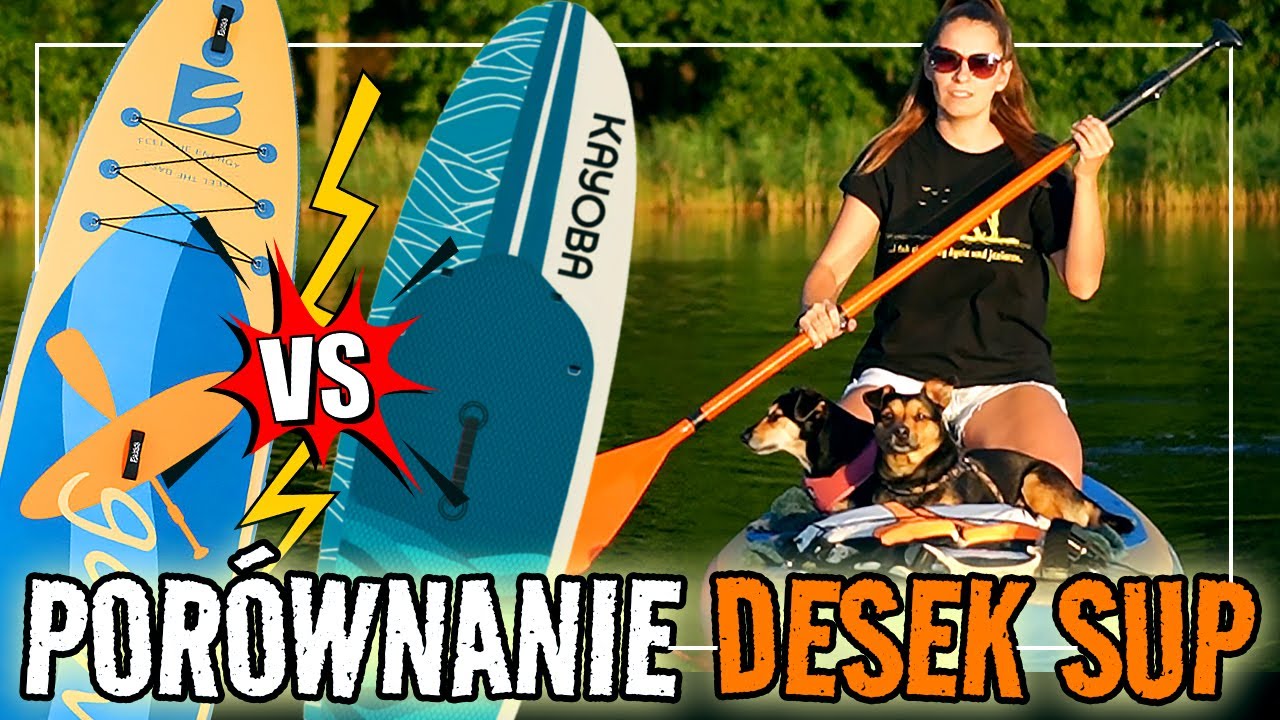 Porównanie desek SUP - polski SUP BASS XGames vs marketowa Kayoba z Juli - Który SUP lepszy?