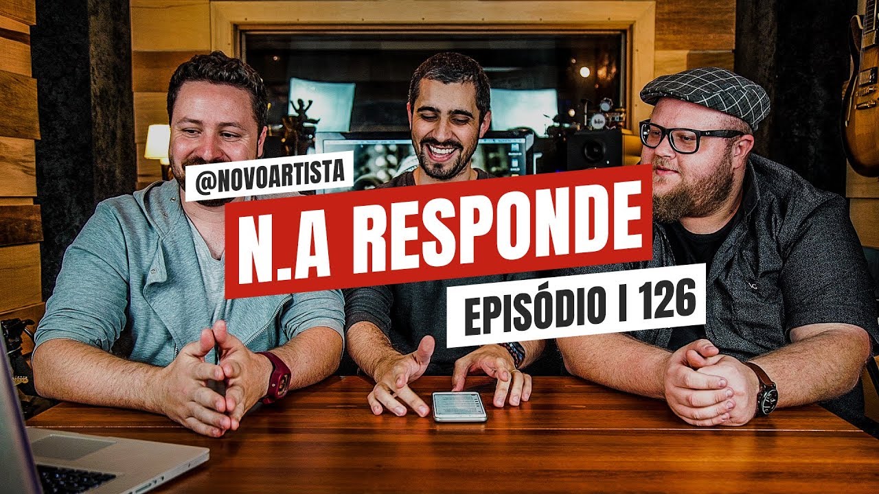 Qual &Eacute; O PRIMEIRO PASSO Para Uma Banda INDEPENDENTE? N.A RESPONDE I 126