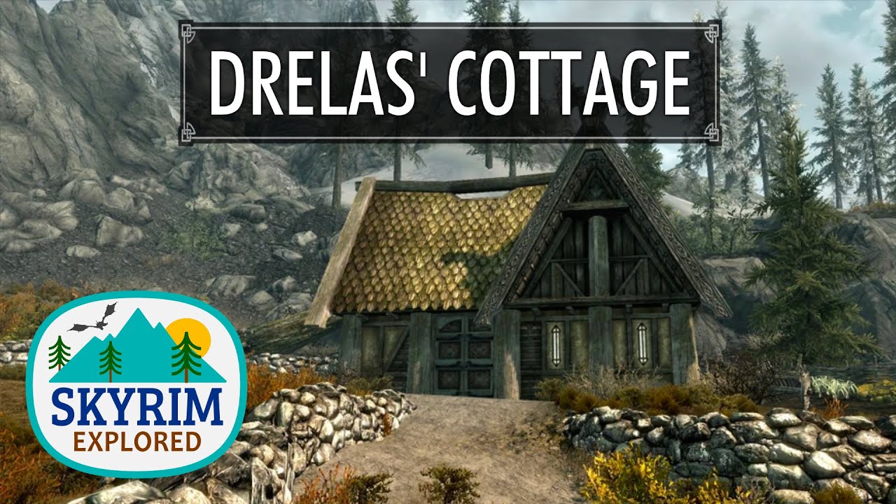 Drelas' Cottage | Skyrim Explored