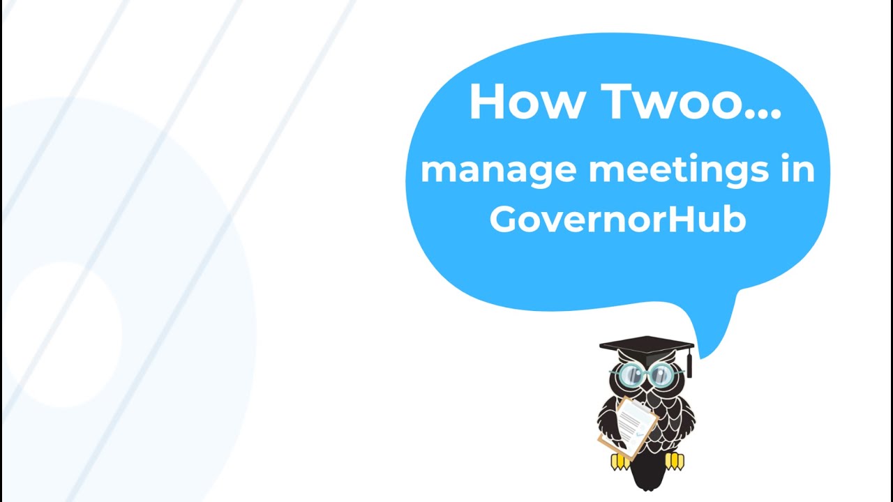 Managing Meetings on GovernorHub - User Training