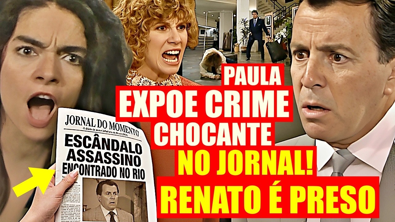 RAINHA DA SUCATA: RESUMO TERÇA 10/03 - Paula e Mariana EXPOE CRIME de Renato no JORNAL! ele É PRESO!
