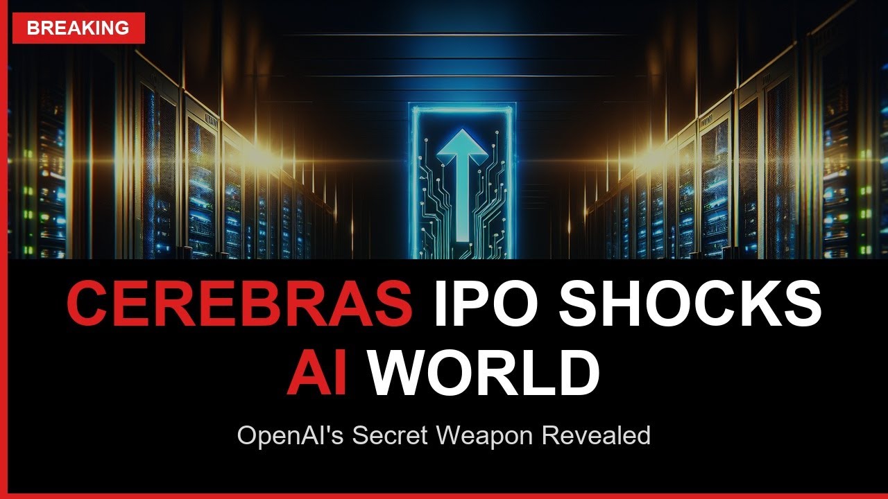Cerebras IPO: The AI Chip Deal OpenAI Doesn't Want You to Know