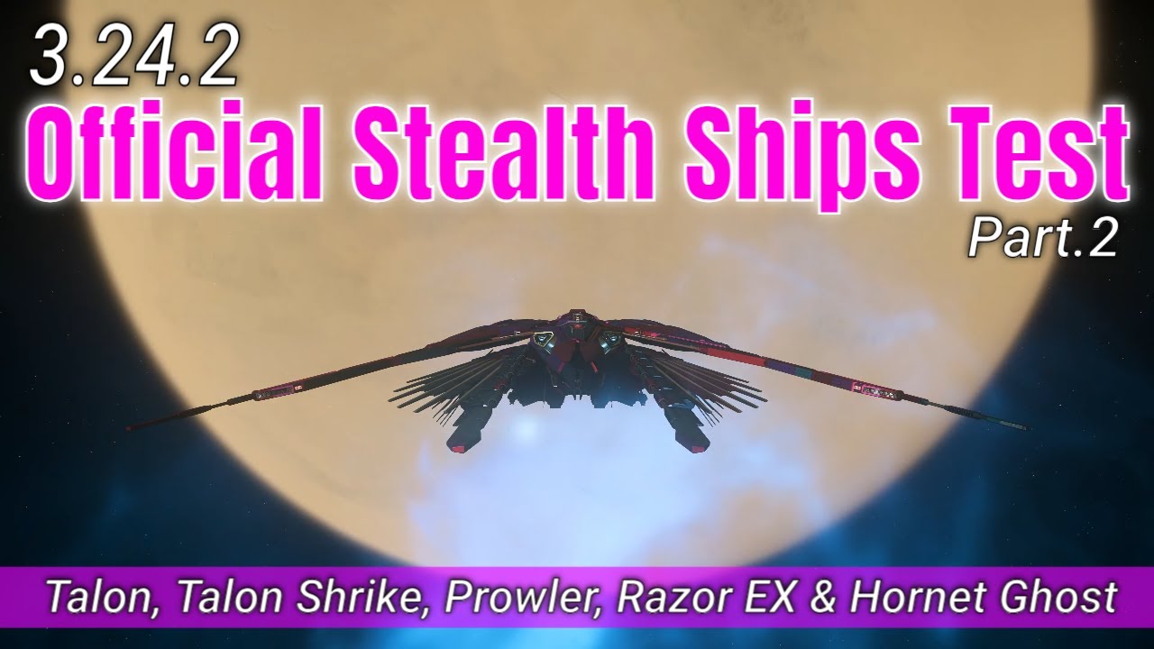 3.24.2 Official Stealth Ship Update & Testing | Part.2 | Star Citizen Stealth Guide [4K]