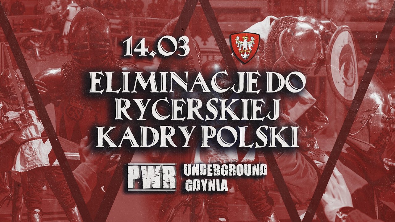 ELIMINACJE DO RYCERSKIEJ KADRY POLSKI