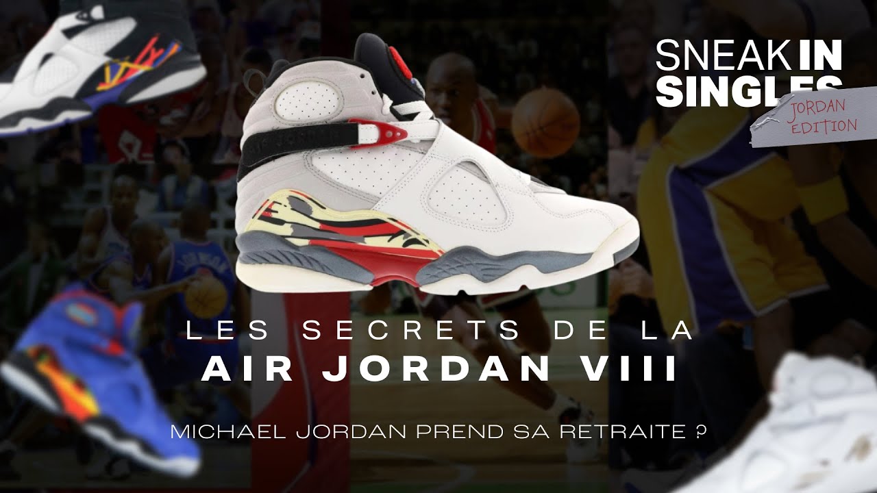 LES SECRETS de la AIR JORDAN 8