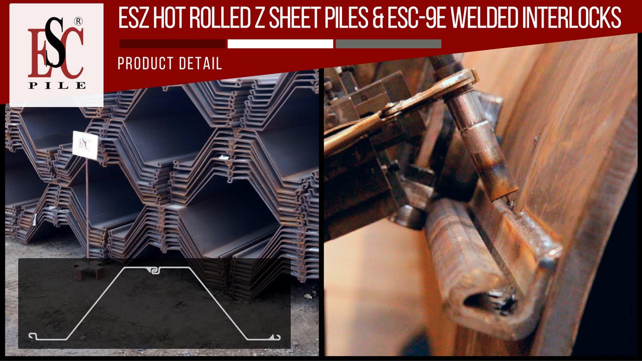 ESC HRZ Sheet Piles & ESC-9E Hot Rolled Welded Interlocks #ESCGroup