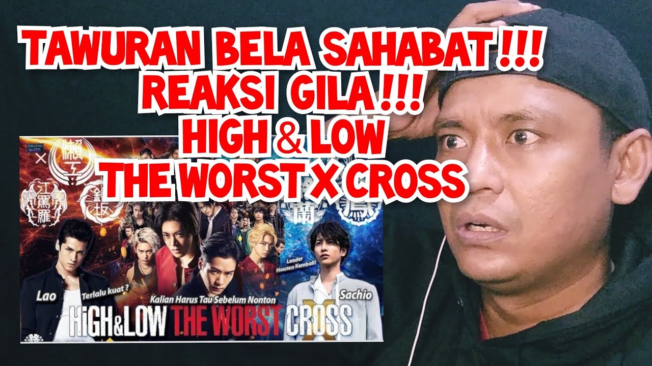 T4WUR4N BELA SAHABAT HIGH & LOW THE WORST X CROSS !!!