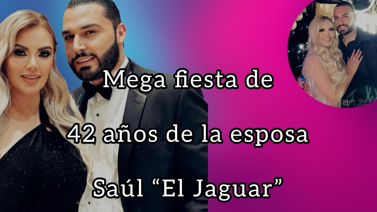 El Jaguar le hizo fiestota de cumple a su esposa 🎉🥳🎈