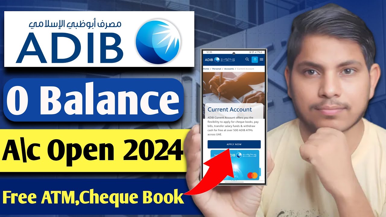 Adib Bank zero balance account opening online | How to open a bank account in Abu Dhabi Islamic Bank