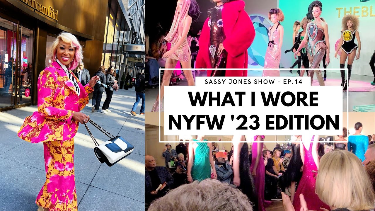 What I Wore | NYFW '23 Edition | The Sassy Jones Show