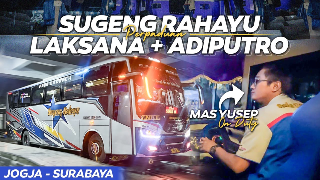 NAIK ARTISNYA SUGENG RAHAYU ATB | Full Trip Ga Sampe 8 Jam Jogja Surabaya Naik Sugeng Rahayu ATB