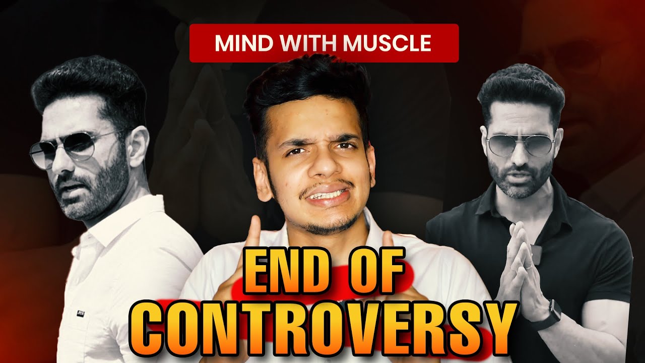 Mind with muscle final reply | End of controversy | Kashish Gupta