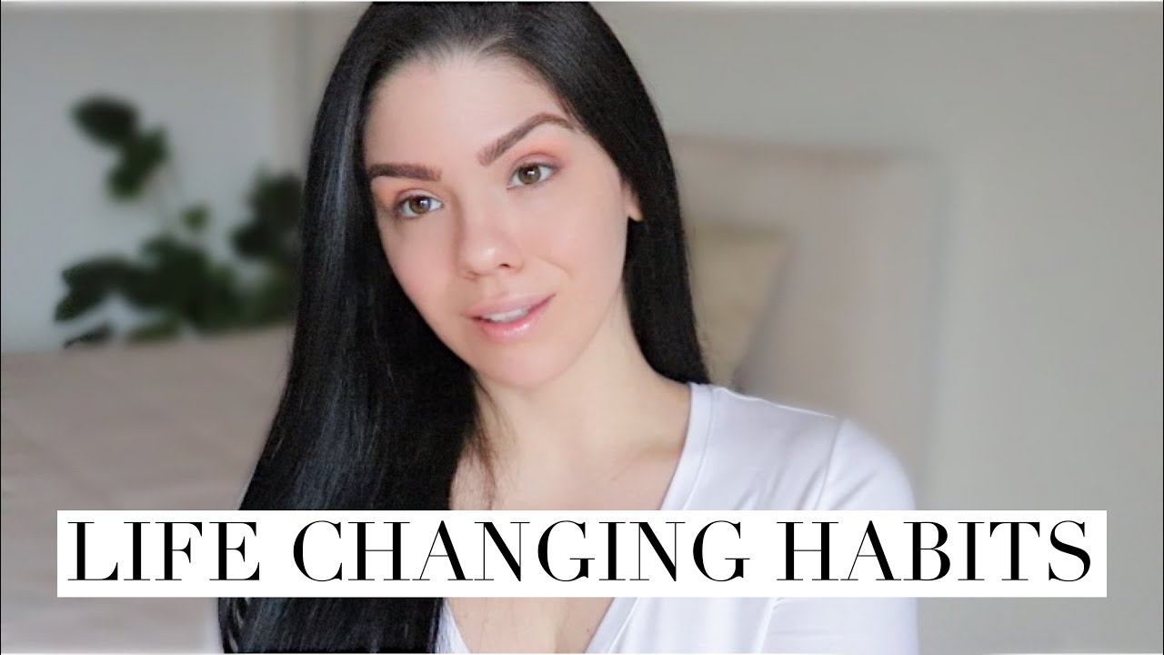 5 HABITS THAT CAN CHANGE YOUR LIFE FOREVER