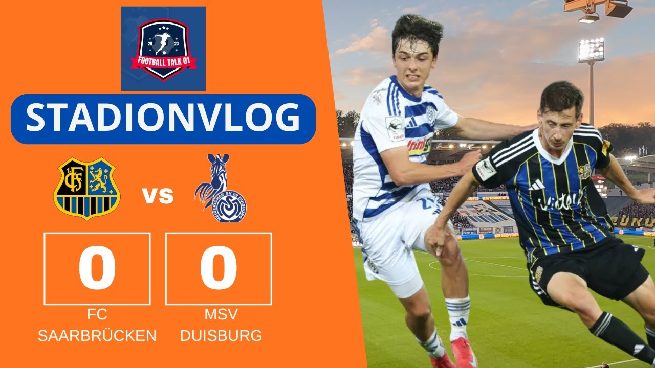 FC Saarbrücken vs. MSV Duisburg - Stadionvlog⚽| Topspill an der 3. Liga🔥| Footballtalk01
