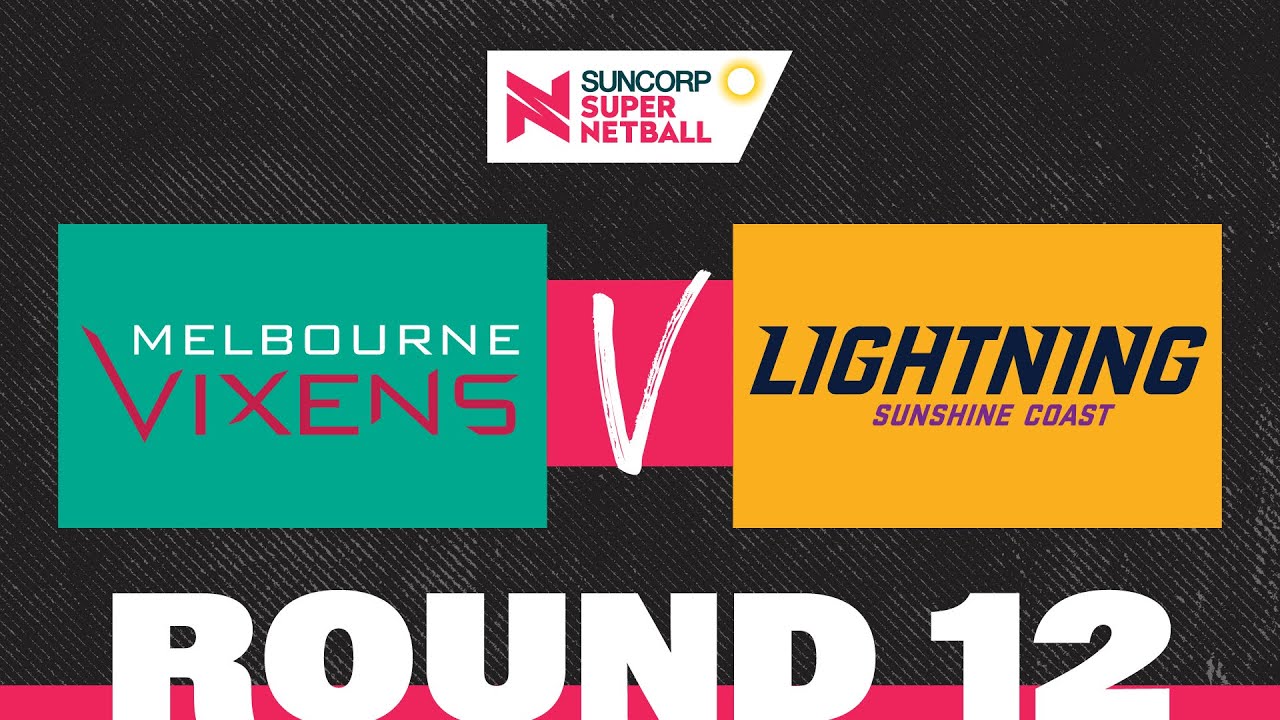 Vixens v Lightning | SSN 2022 Round 12 | Full Match | Suncorp Super Netball