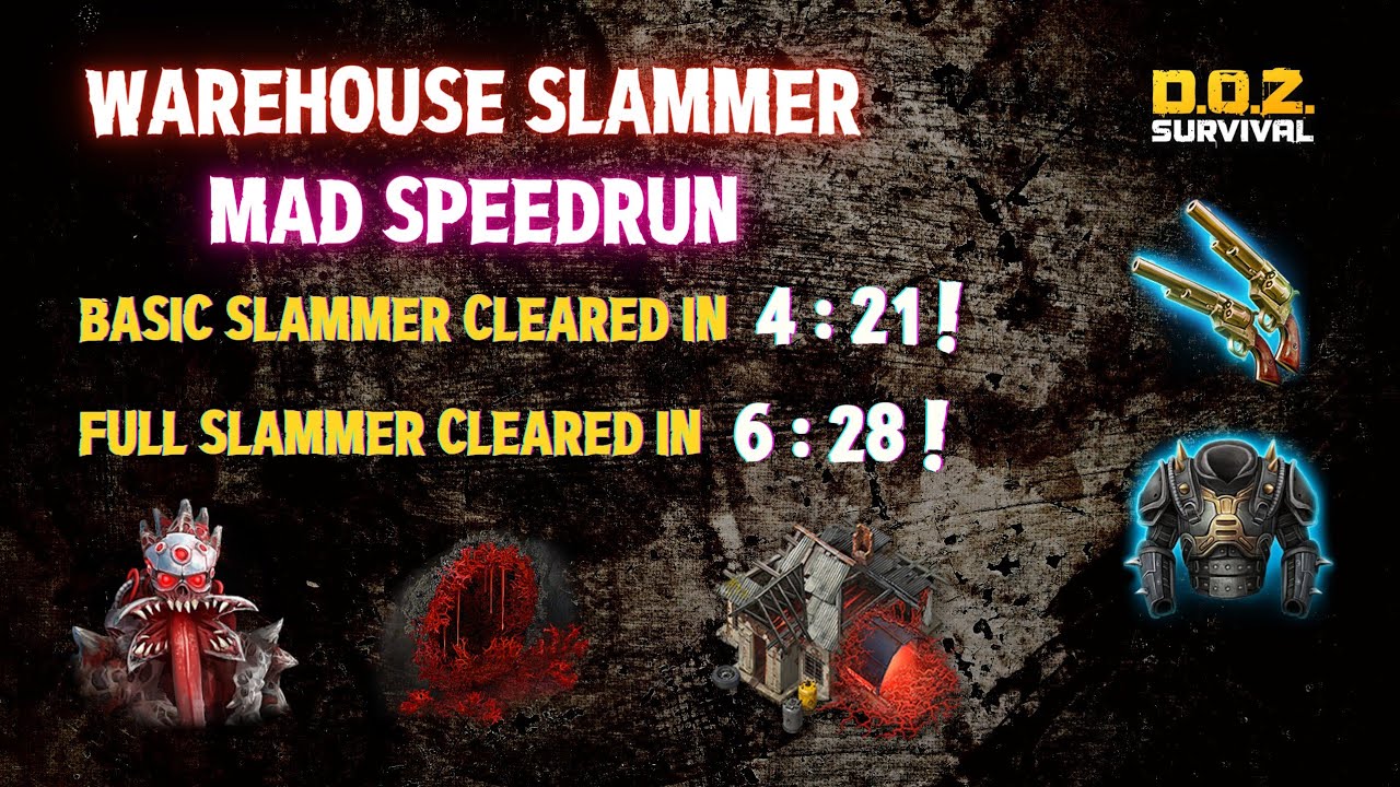 SLAMMER SPEEDRUN IN 4:21! FULL CLEAR IN 6:28! - [D.O.Z. Survival]