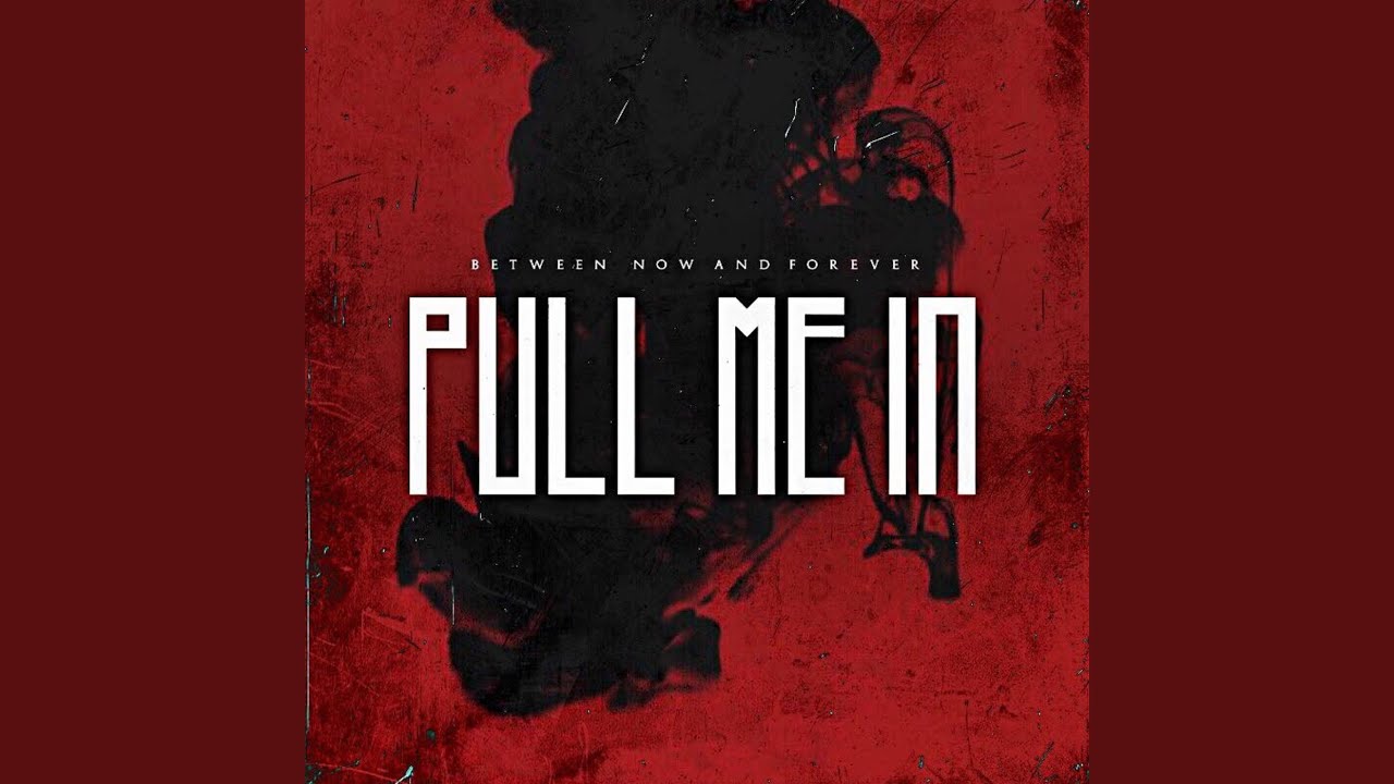 Pull Me In