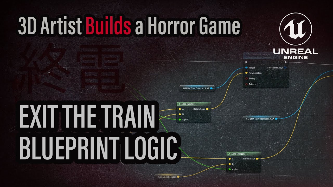 Day 11 &ndash; Exit the Train, UE5 Blueprint Logic (UE5 Horror Game Devlog)