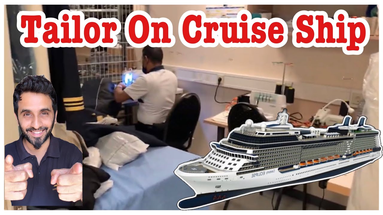 Tailor on Cruise Ship