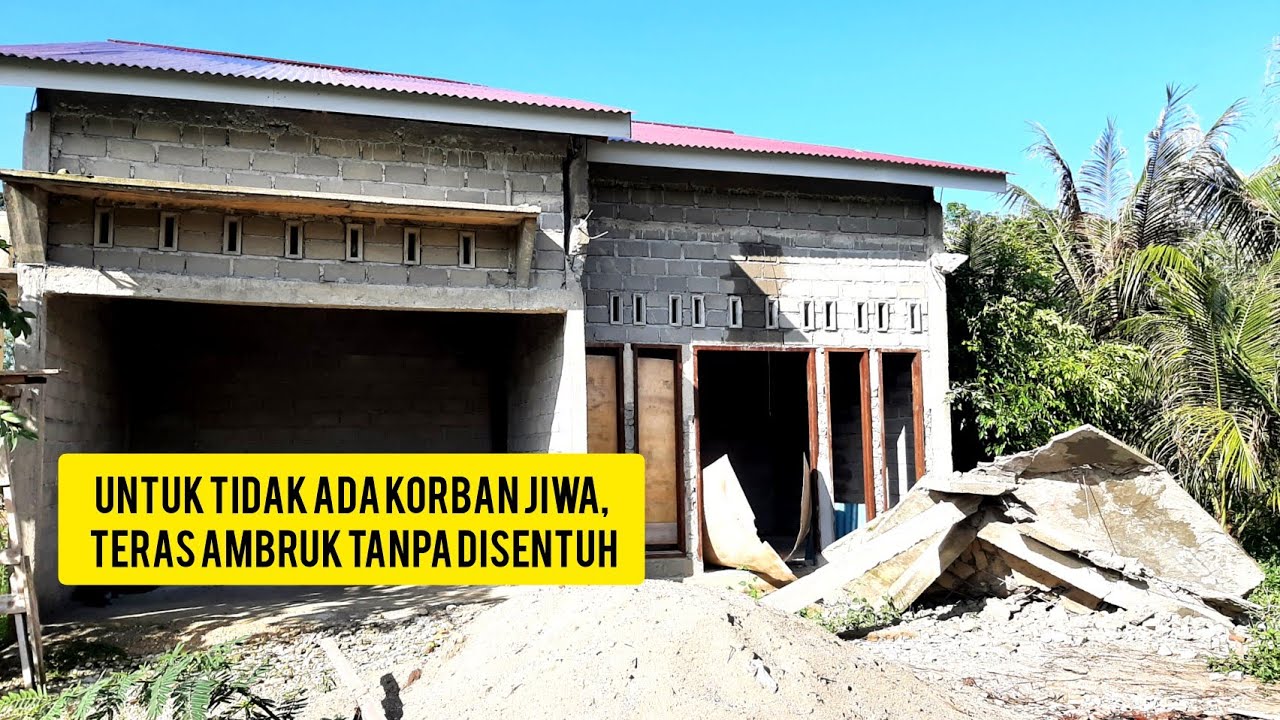 untung tidak memakan korban jiwa, terasnya ambruk tanpa disentuh
