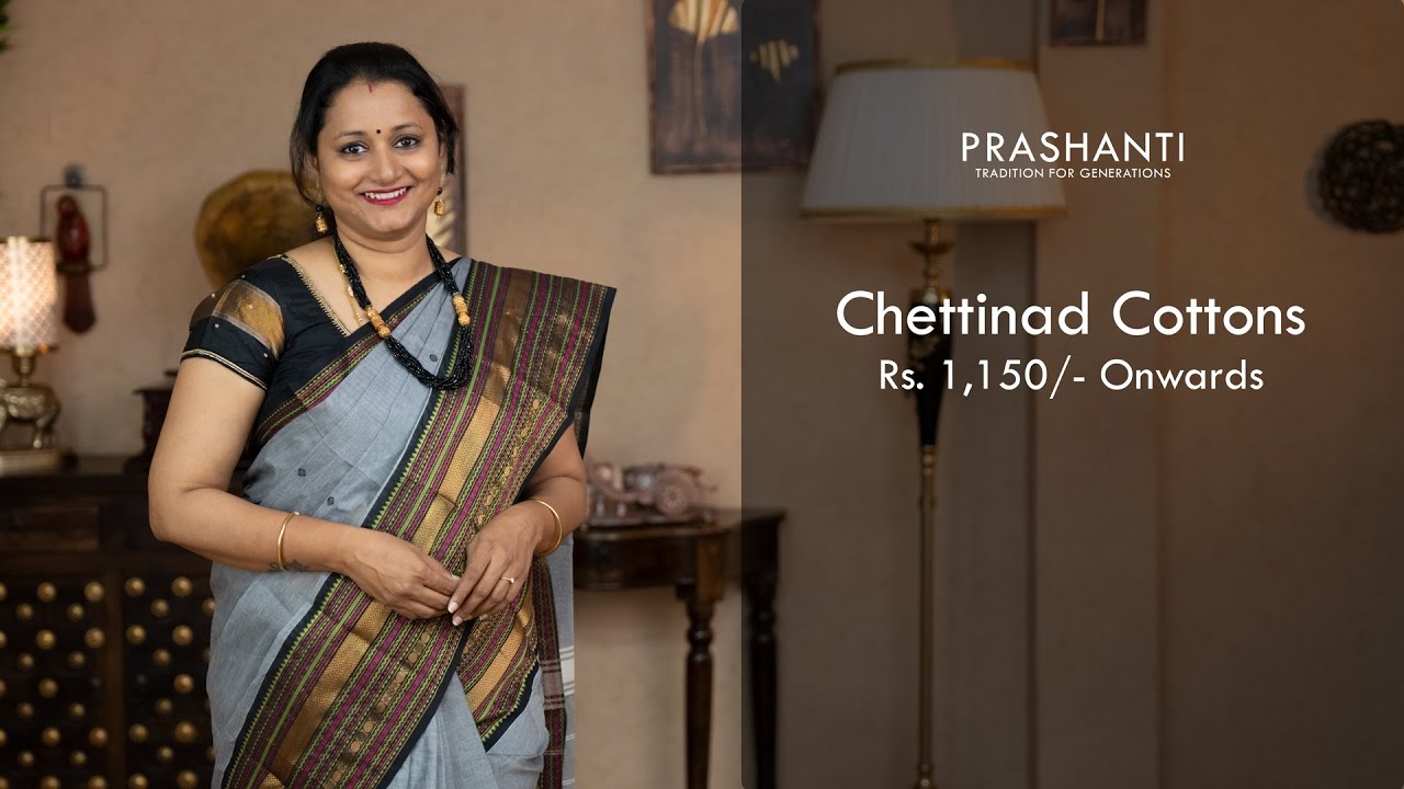 Chettinad Cotton sarees by Prashanti | Rs. 1150/- onwards | 28 May 2022