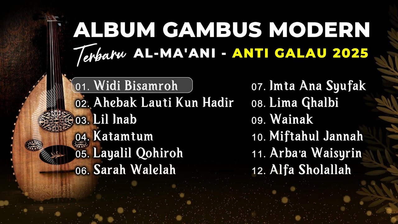 ALBUM GAMBUS MODERN - AL MA'ANI, KUNINGAN - JAWA BARAT