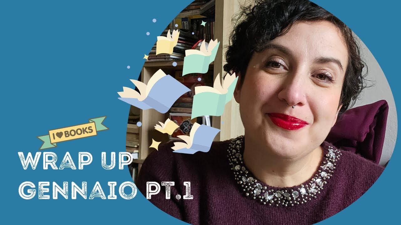 Wrap Up di gennaio pt.1 - l'anno è iniziato BENISSIMO!