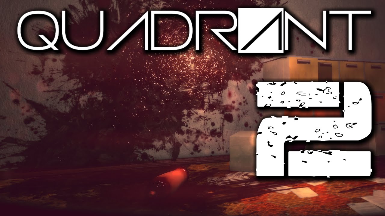 Quadrant Horror - Part 2 - Gameplay Walkthrough