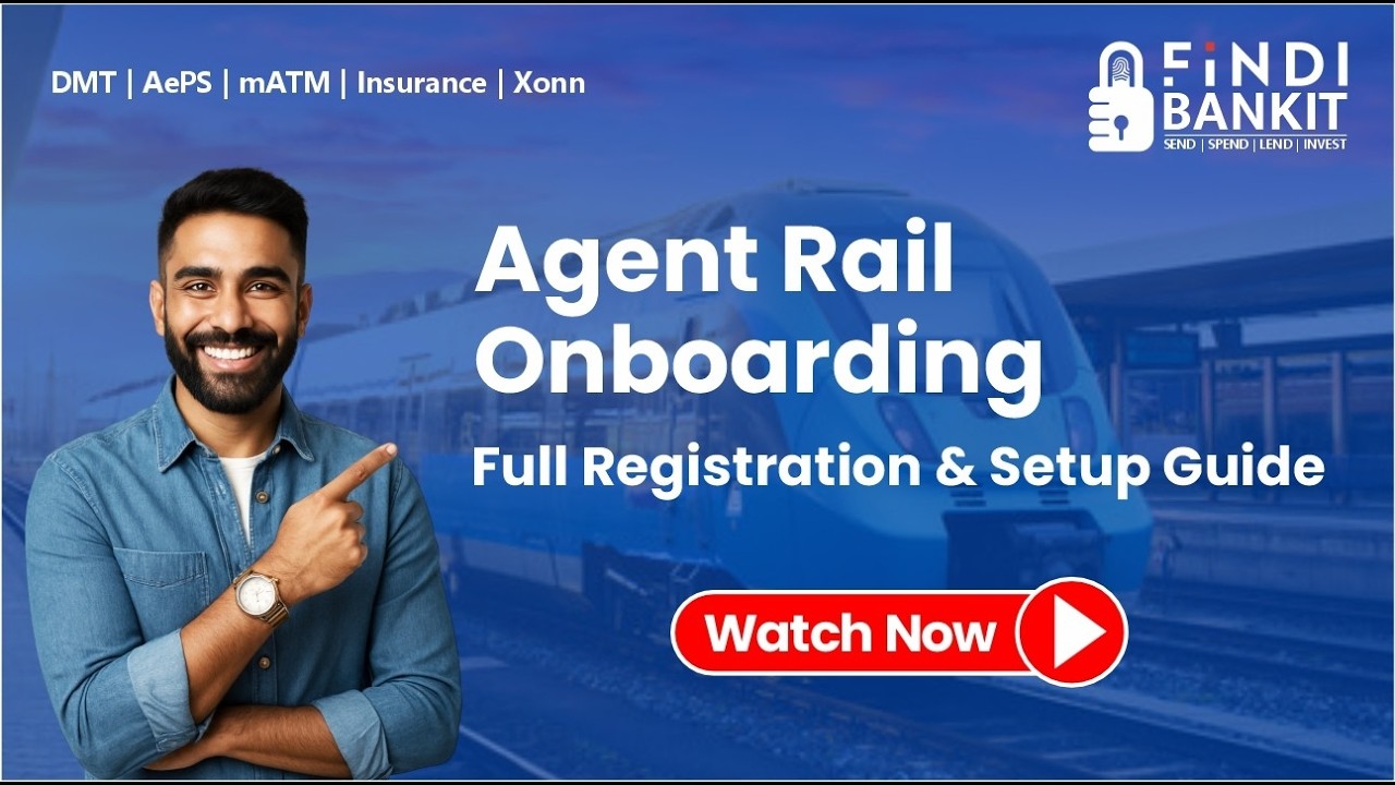 Rail Onboarding Tutorial for FindiBANKIT Agents | Complete IRCTC Registration & Activation Guide