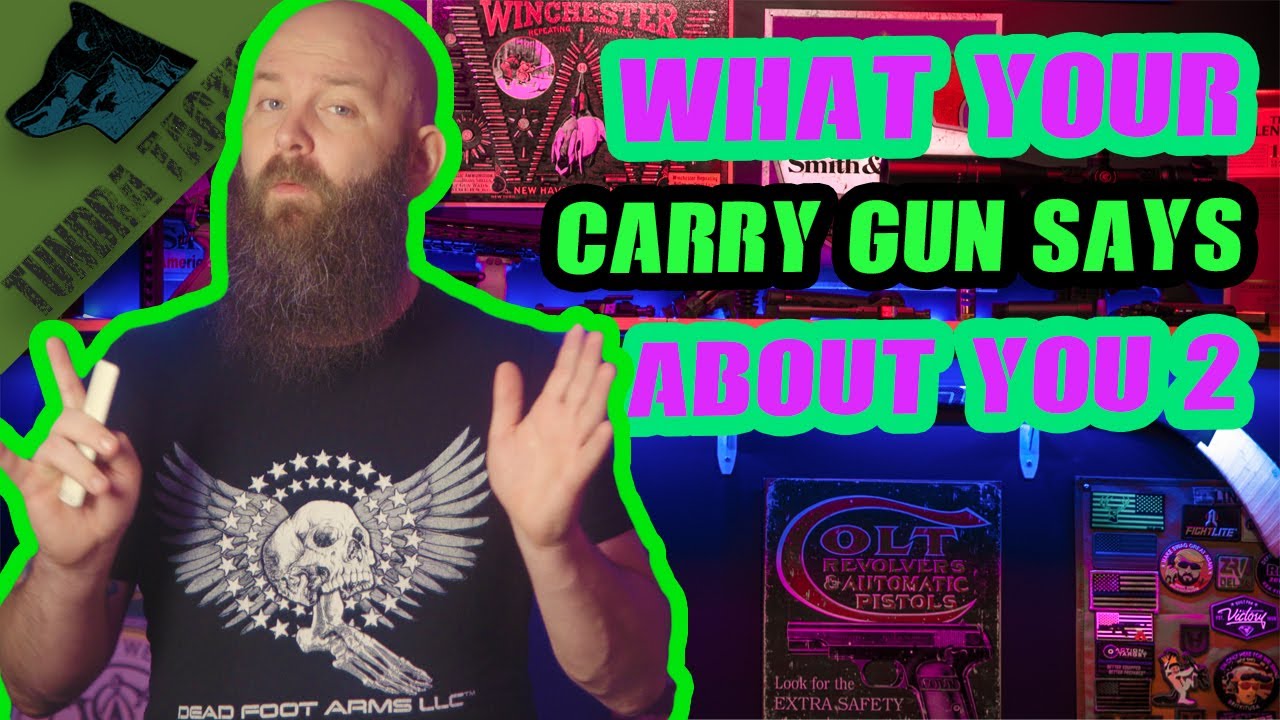 What Your Carry Gun Says About You Ep. 2