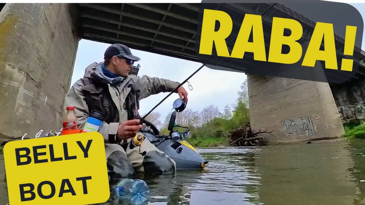 Raba z Belly Boat. Rekonesans rzeki! Szukam kleni w Bochni!