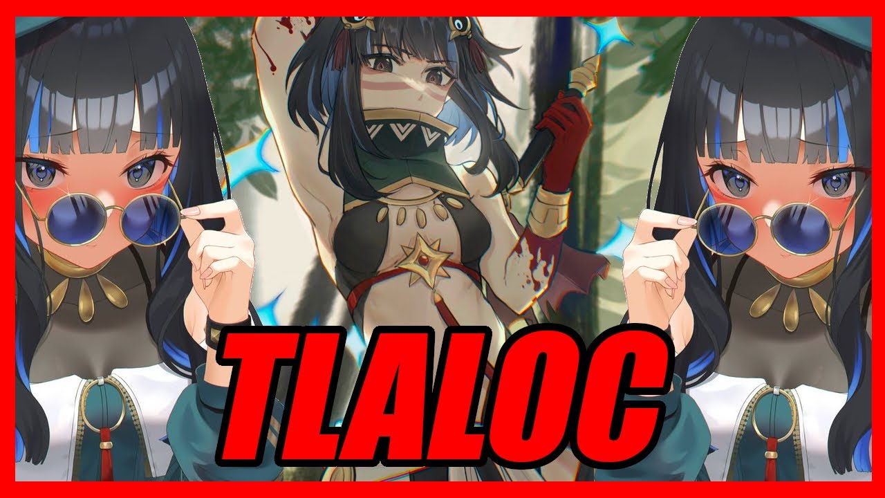 Is Tlaloc a MUST Summon? (Fate/Grand Order)