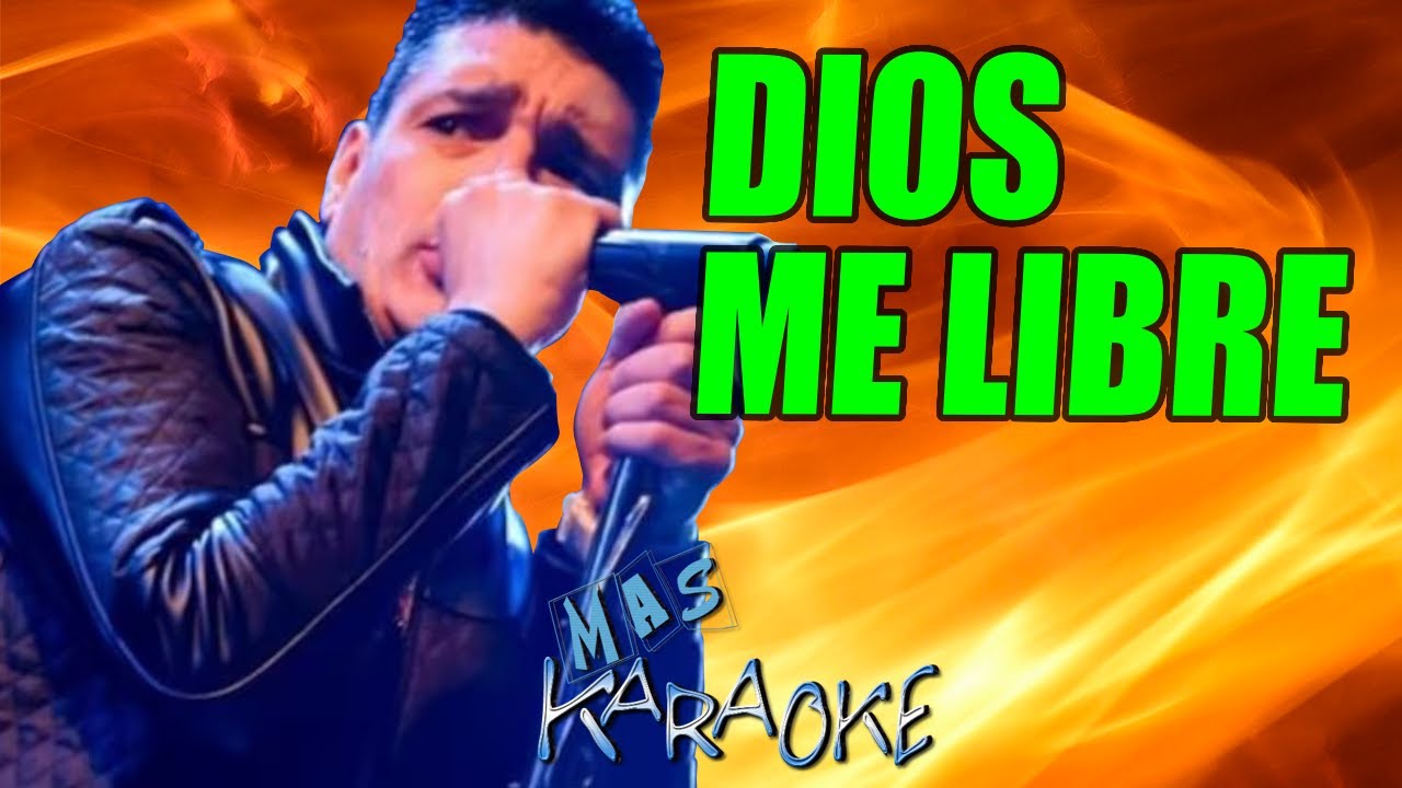 😎 DIOS ME LIBRE 🟢 LBC 🎤 MAS KARAOKE #cuarteto