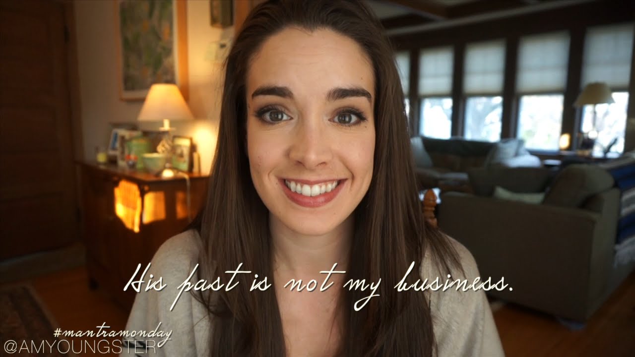 Insecure About His Ex? Uh Oh... // Amy Young // #mantramonday