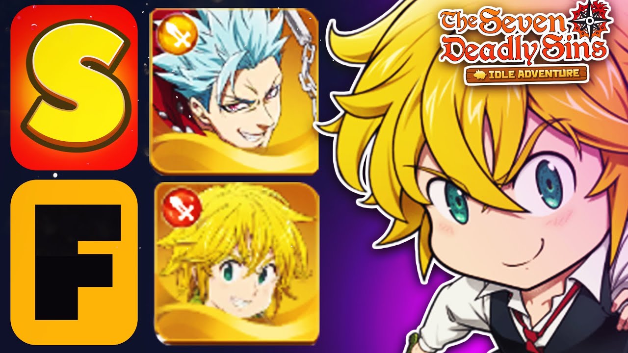 The OFFICIAL 7DS: Idle Adventure *Global Launch* TIER LIST