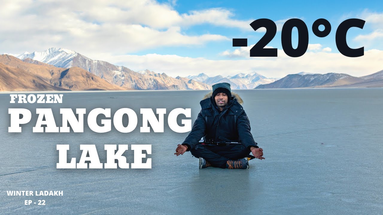 FROZEN PANGONG TSO LAKE | Extremely Cold Winter Day at Pangong Lake | Winter Ladakh EP-22