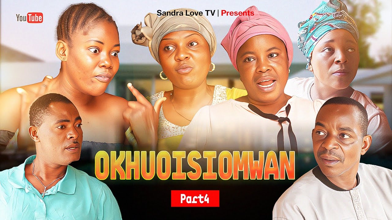 OKHUOIOSIOMWAN PART 4 LATEST BENIN NOLLYWOOD NIGERIAN MOVIE 2025